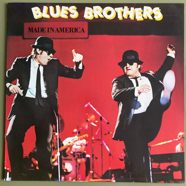 The Blues Brothers – Made In America