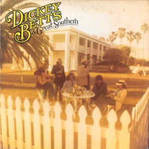 Dickey Betts & the Great Southern - Dickey Betts & the Great Southern