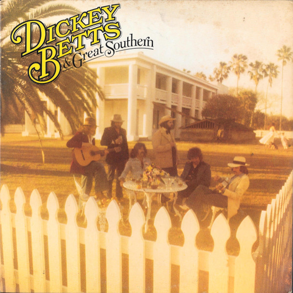 Dickey Betts & the Great Southern - Dickey Betts & the Great Southern