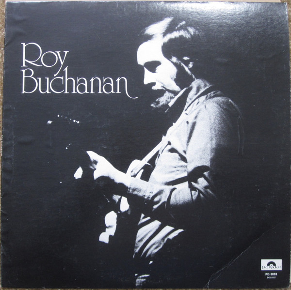Roy Buchanan - Roy Buchanan