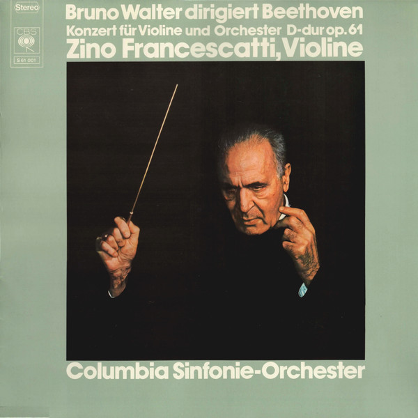 Bruno Walter dirigiert Beethoven - Konzerte fur Violine und Orchester
