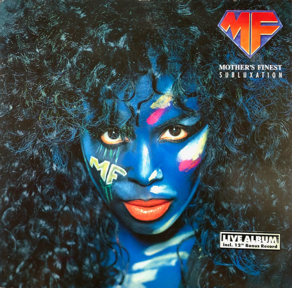 Mother's Finest – Subluxation (met 12")