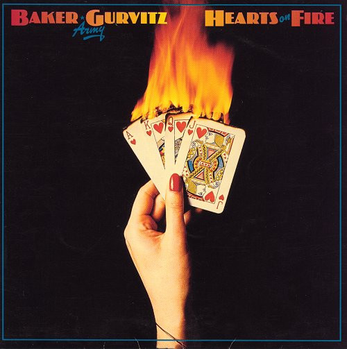 Baker Gurvitz Army - Hearts on Fire