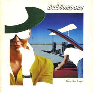 Bad Company - Desolation Angels