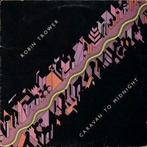 Robin Trower - Caravan to Midnight
