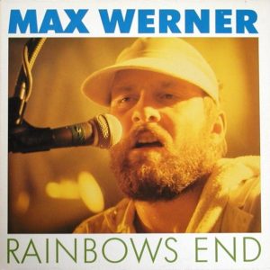 Max Werner - Rainbow's End