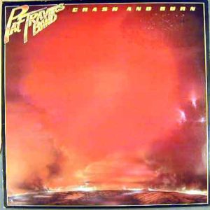 Pat Travers Band - Crash and Burn