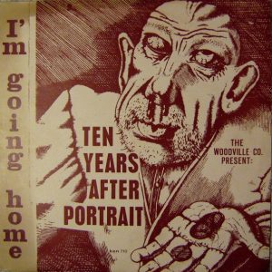 The Woodville co.  - I'm Going Home / Ten Years After Portrait