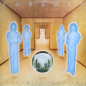 Journey - Look Into the Future