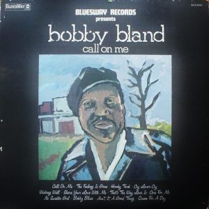 Bobby Bland - Call on Me