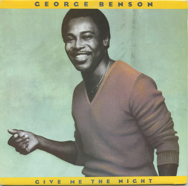 George Benson - Give Me the Night