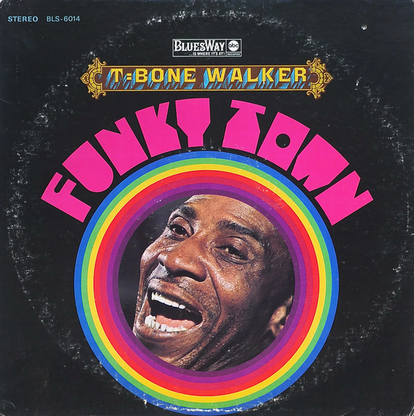 T-Bone Walker - Funky Town