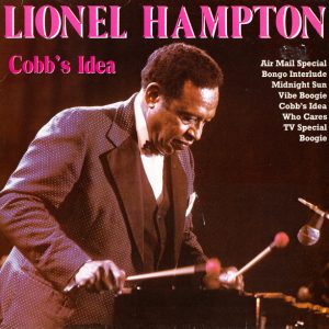 Lionel Hampton - Cobb's Idea