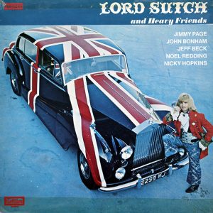 Lord Sutch And Heavy Friends – Lord Sutch And Heavy Friends