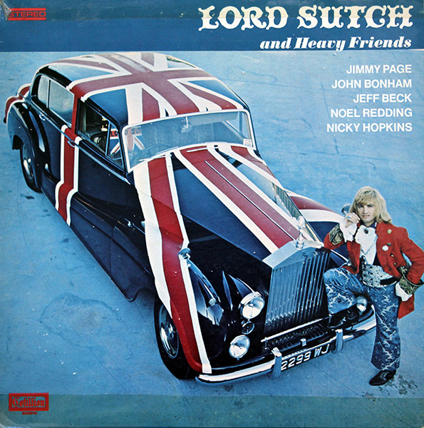 Lord Sutch And Heavy Friends – Lord Sutch And Heavy Friends
