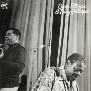 Oscar Peterson & Dizzy Gillespie - Oscar Peterson & Dizzy Gillespie