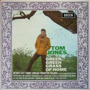 Tom Jones - Green, Green Grass of Home
