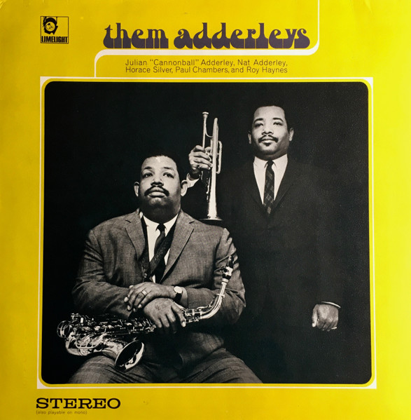 Julian 'Cannonball' Adderley and Nat Adderley - Them Adderleys