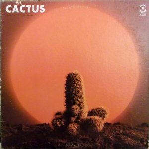 Cactus - Cactus