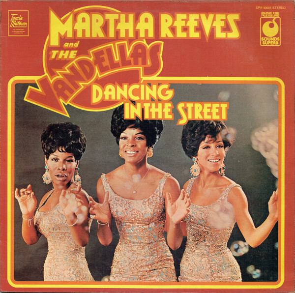 Martha Reeves and the Vandellas - Dancing in the Street