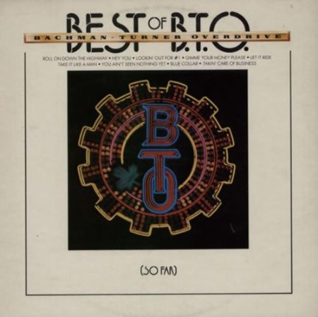 Bachman-Turner Overdrive – Best Of B.T.O. (So Far)