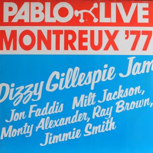 Dizzy Gillespie - Montreux ' 77, Dizzy Gllespie Jam