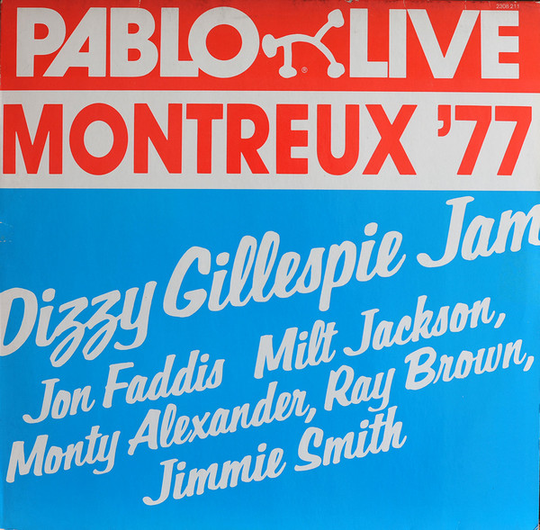 Dizzy Gillespie - Montreux ' 77, Dizzy Gllespie Jam