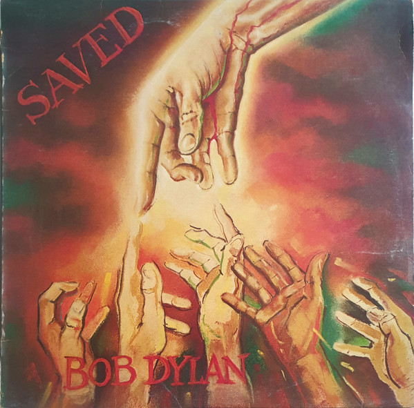 Bob Dylan - Saved