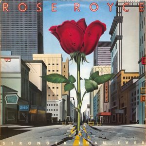 Rose Royce - Stronger than Ever