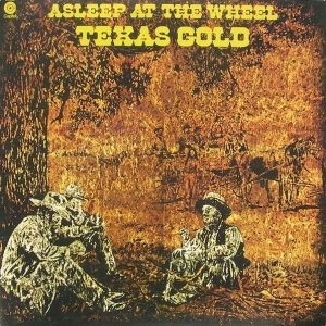 Asleep At The Wheel – Texas Gold