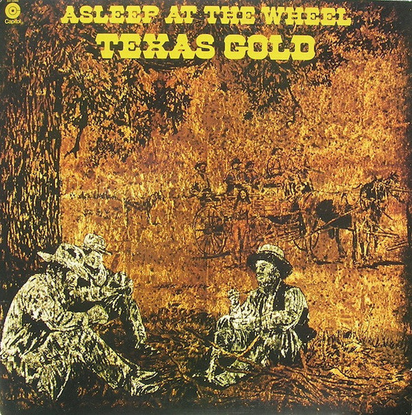 Asleep At The Wheel – Texas Gold