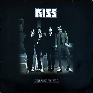KISS - Dressed to Kill