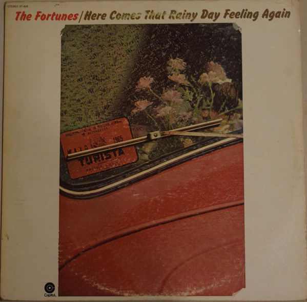 The Fortunes - Here Comes That Rainy Feeling Again