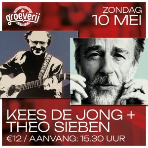 10 mei: Kees de Jong + Theo Sieben