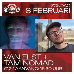 8 Feb.: VAN ELST + Tam Nomad