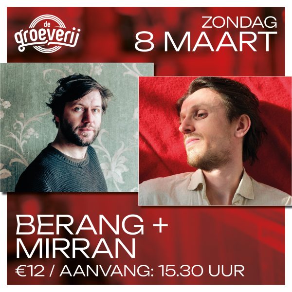8 Mrt.: Berang + Mirran