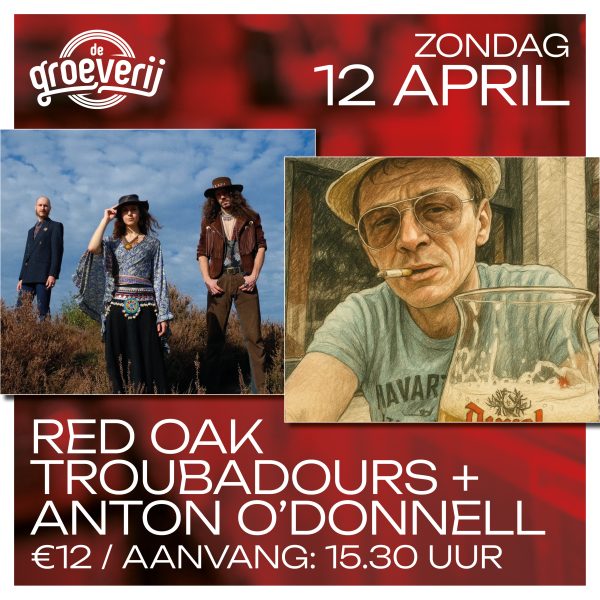 12 Apr.: Red Oak Troubadours + Anton O'Donnell