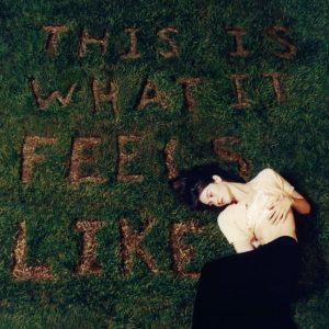 Gracie Ambrams - This is what it feels like