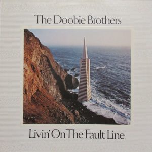 Doobie Brothers - Living on the Fault Line