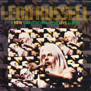 Leon Russell & New Grass Revival - The Live Album