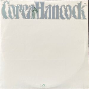 Herbie Hancock / Chick Corea - An Evening with Chick Corea and Herbie Hancock in Concert (2 LP)
