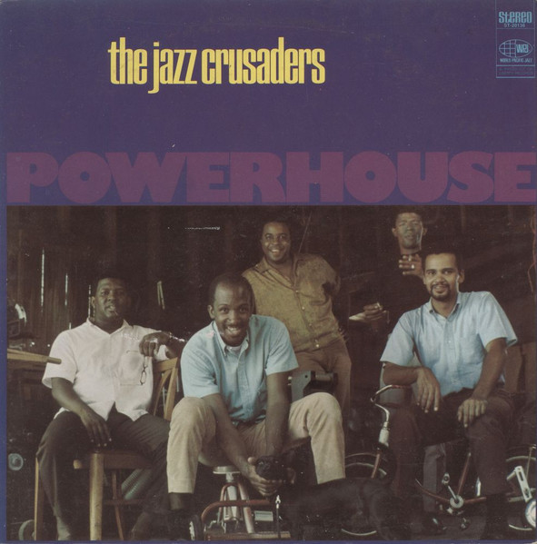 The Jazz Crusaders - Powerhouse