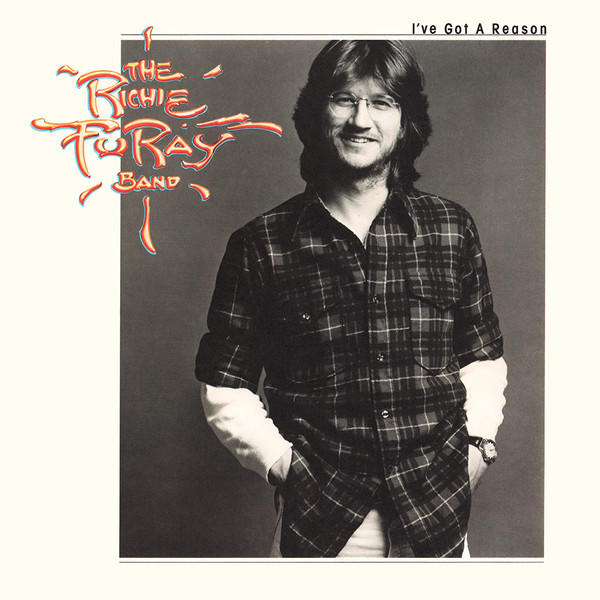 The Richie Furay Band - I've Got a Reason