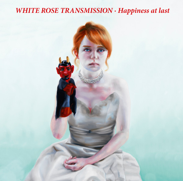 White Rose Transmission – Happiness At Last