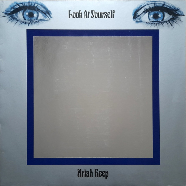 Uriah Heep - Look at Yourself