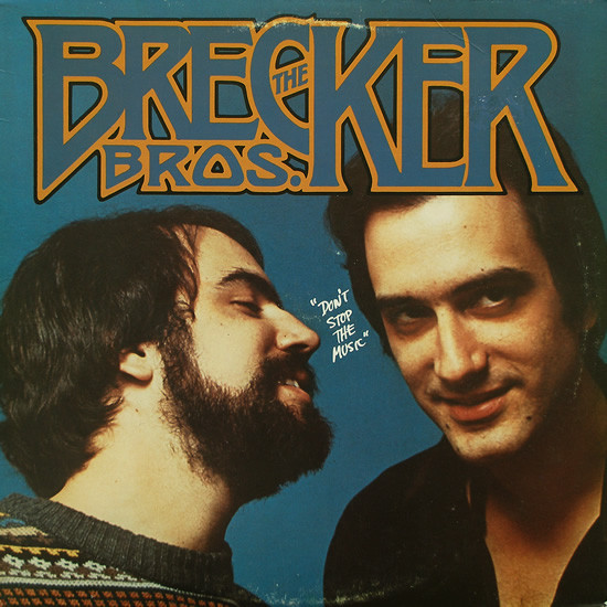 The Brecker Brothers - Don't Stop the Music