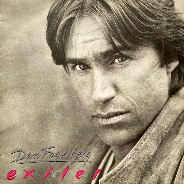 Dan Fogelberg - Exiles