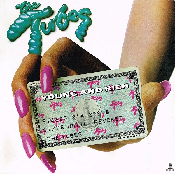 The Tubes - Young and Rich