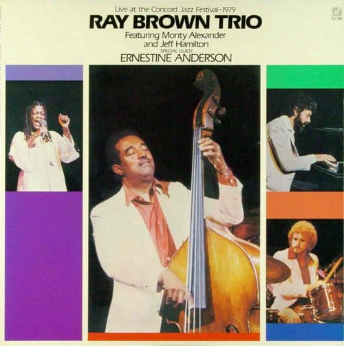 Ray Brown Trio With Special Guest Ernestine Anderson – Live At The Concord Jazz Festival 1979