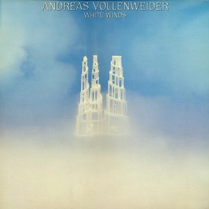 Andreas Vollenweider – White Winds (Seeker's Journey)